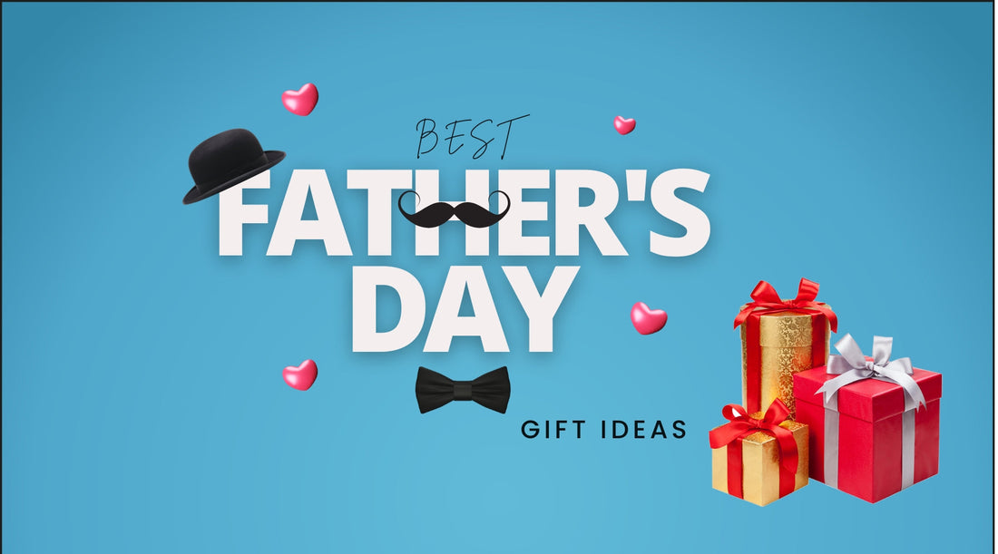 Celebrating Fatherhood: Memorable Gifts For Every Dad
